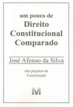 Imagem de UM POUCO DE DIREITO CONSTITUCIONAL COMPARADO - TRES PROJETOS DE CONSTITUICAO