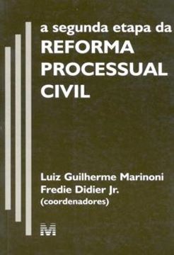 Imagem de A SEGUNDA ETAPA DA REFORMA PROCESSUAL CIVIL