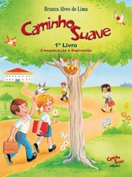 Imagem de CAMINHO SUAVE 1º LIVRO - COMUNICACAO E EXPRESSAO - 37ª ED