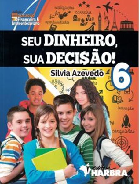 Picture of SEU DINHEIRO, SUA DECISAO! - 6º ANO
