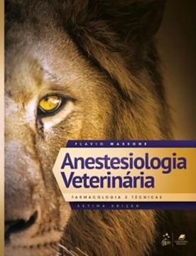 Imagem de ANESTESIOLOGIA VETERINARIA - FARMACOLOGIA E TECNICAS - 7ª ED.
