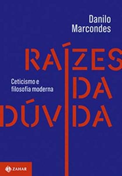 Picture of RAIZES DA DUVIDA - CETICISMO E FILOSOFIA MODERNA