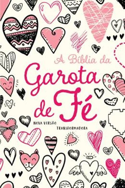 Picture of A BIBLIA DA GAROTA DE FE - NVT - CORACOES