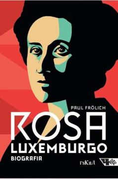 Imagem de ROSA LUXEMBURGO - PENSAMENTO E ACAO