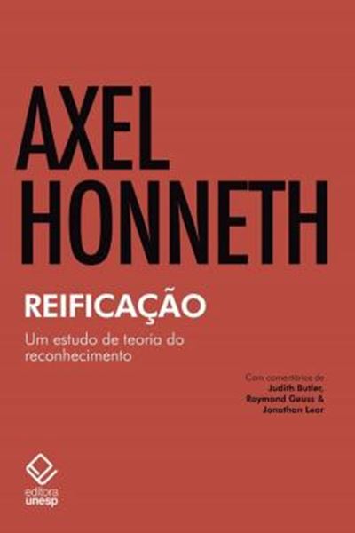 Picture of REIFICACAO - UM ESTUDO DE TEORIA DO RECONHECIMENTO