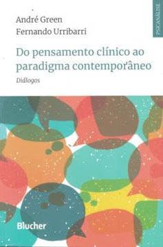 Imagem de DO PENSAMENTO CLINICO AO PARADIGMA CONTEMPORANEO - DIALOGOS