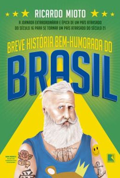 Picture of BREVE HISTORIA BEM-HUMORADA DO BRASIL