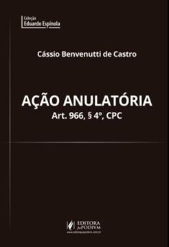 Imagem de ACAO ANULATORIA - ART. 966, PAR. 4º, CPC