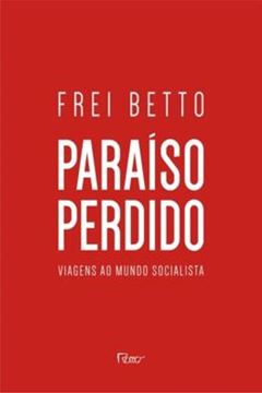 Imagem de PARAISO PERDIDO - VIAGENS AO MUNDO SOCIALISTA