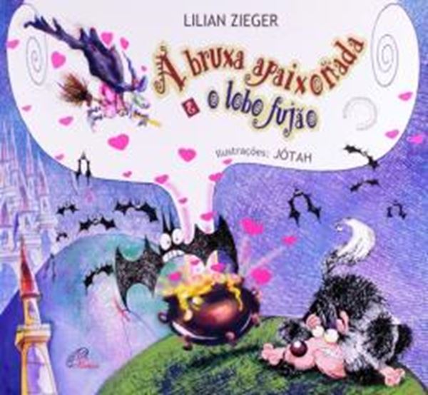 Picture of A BRUXA APAIXONADA E O LOBO FUJAO - 3ª ED