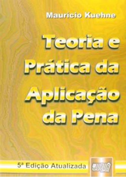 Picture of TEORIA E PRATICA DA APLICACAO DA PENA - 5ª ED