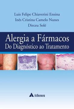 Imagem de ALERGIA A FARMACOS DO DIAGNOSTICO AO TRATAMENTO