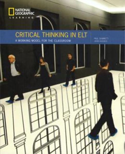 Picture of CRITICAL THINKING IN ELT - A WORKING MODEL FOR THE CLASSROOM