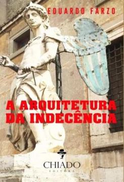 Imagem de A ARQUITETURA DA INDECENCIA