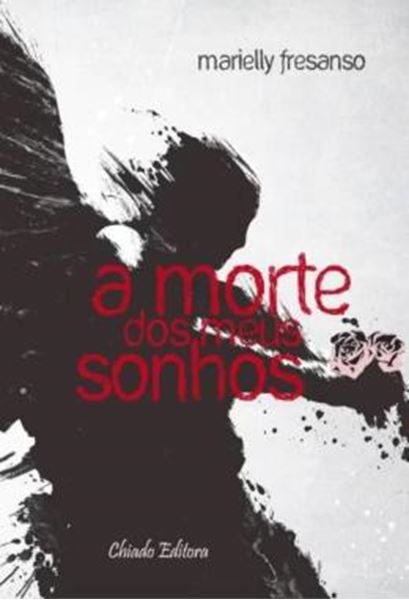 Picture of A MORTE DOS MEUS SONHOS