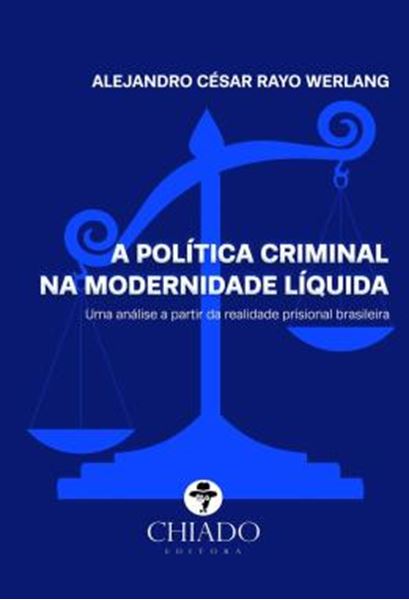 Picture of A POLITICA CRIMINAL NA MODERNIDADE LIQUIDA