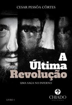 Imagem de A ULTIMA REVOLUCAO - PARTE 1: UMA SAGA NO INFERNO