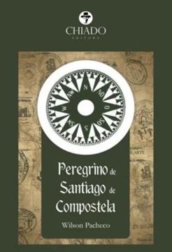 Imagem de O PEREGRINO DE SANTIAGO DE COMPOSTELA
