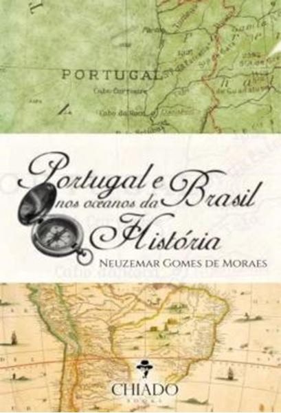 Picture of PORTUGAL E BRASIL NOS OCEANOS DA HISTORIA