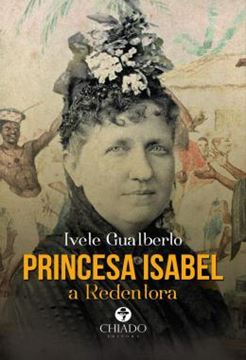 Imagem de PRINCESA ISABEL, A REDENTORA