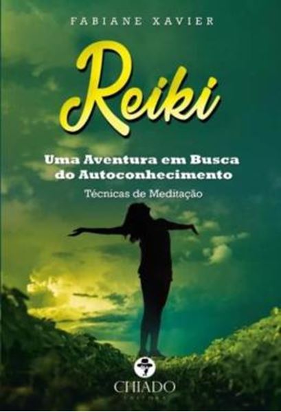 Picture of REIKI - UMA AVENTURA EM BUSCA DO AUTOCONHECIMENTO - TECNICAS DE MEDITACAO