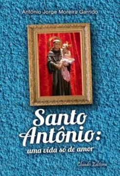 Imagem de SANTO ANTONIO - UMA VIDA SO DE AMOR