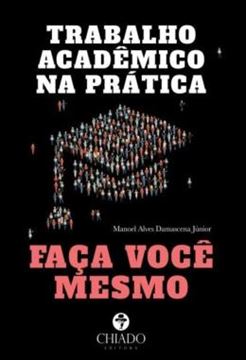 Imagem de TRABALHO ACADEMICO NA PRATICA - FACA VOCE MESMO