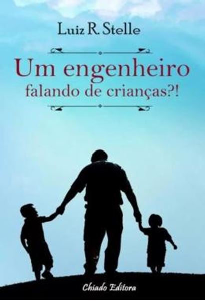 Picture of UM ENGENHEIRO FALANDO DE CRIANCAS?!