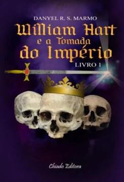 Imagem de WILLIAM HART E A TOMADA DO IMPERIO - LIVRO 1
