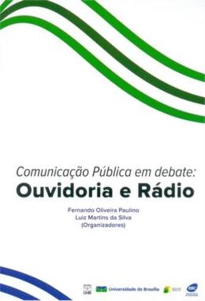 Picture of COMUNICACAO PUBLICA EM DEBATE - OUVIDORIA E RADIO