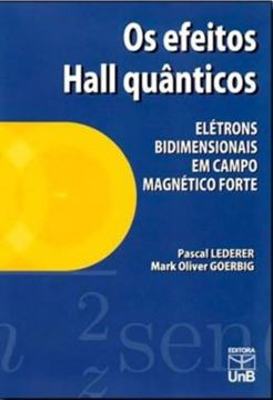 Imagem de OS EFEITOS HALL QUANTICOS - ELETRONS BIDIMENSIONAIS EM CAMPO MAGNETICO FORTE