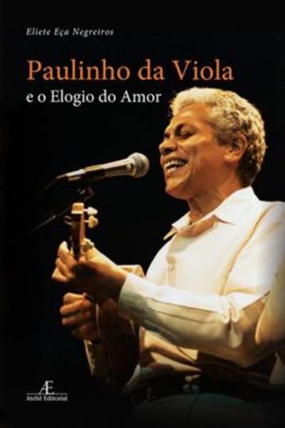 Picture of PAULINHO DA VIOLA E O ELOGIO DO AMOR
