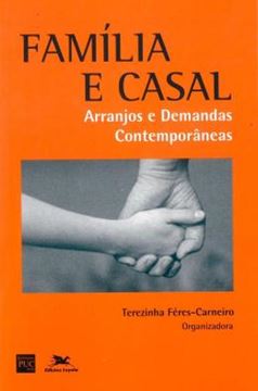 Imagem de FAMILIA E CASAL: ARRANJOS E DEMANDAS CONTEMPORANEAS
