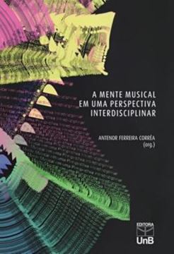 Imagem de A MENTE MUSICAL EM UMA PERSPECTIVA INTERDISCIPLINAR