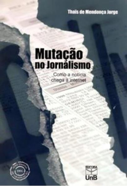 Picture of MUTACAO NO JORNALISMO - COMO A NOTICIA CHEGA A INTERNET