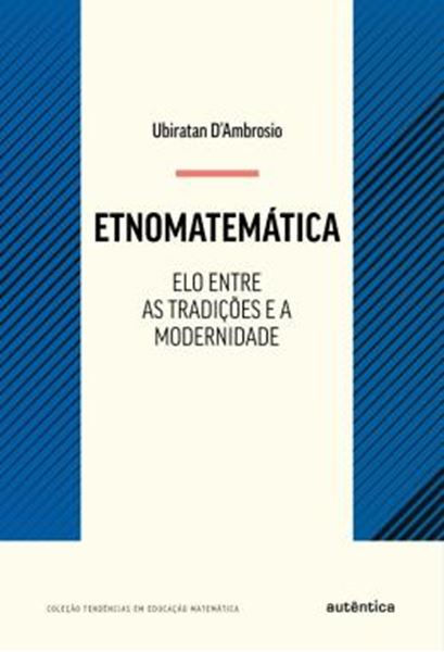 Picture of ETNOMATEMATICA - ELO ENTRE AS TRADICOES E A MODERNIDADE - 6ª ED