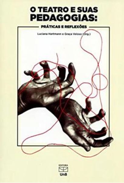 Picture of O TEATRO E SUAS PEDAGOGIAS - PRATICAS E REFLEXOES