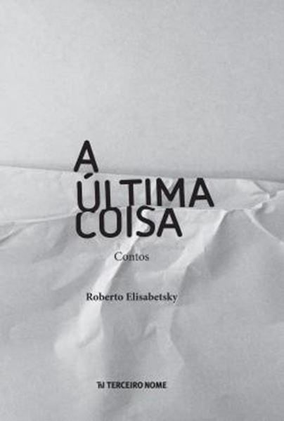 Picture of A ULTIMA COISA