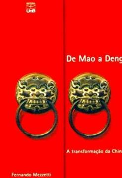 Imagem de DE MAO A DENG - A TRANSFORMACAO DA CHINA