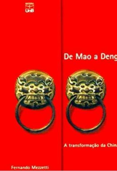 Picture of DE MAO A DENG - A TRANSFORMACAO DA CHINA