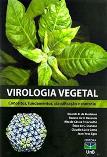 Picture of VIROLOGIA VEGETAL - CONCEITOS, FUNDAMENTOS, CLASSIFICACAO E CONTROLE