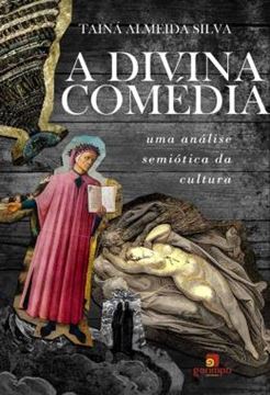 Imagem de A DIVINA COMEDIA - UMA ANALISE SEMIOTICA DA CULTURA