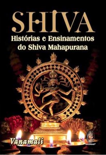 Picture of SHIVA - HISTORIAS E ENSINAMENTOS DO SHIVA MAHAPURANA