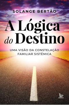Imagem de A LOGICA DO DESTINO