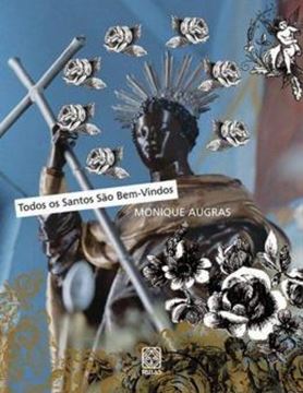 Imagem de TODOS OS SANTOS SAO BEM-VINDOS