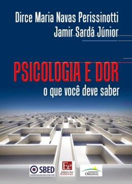 Imagem de PSICOLOGIA E DOR - O QUE VOCE DEVE SABER