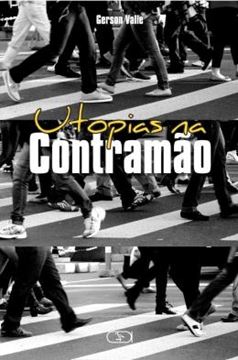 Imagem de UTOPIAS NA CONTRAMAO