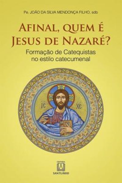 Picture of AFINAL, QUEM E JESUS DE NAZARE?