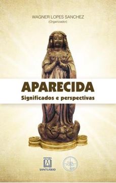 Imagem de APARECIDA SIGNIFICADOS E PERSPECTIVAS