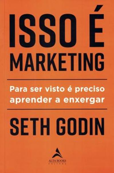 Picture of ISSO E MARKETING - PARA SER VISTO E PRECISO APRENDER A ENXERGAR